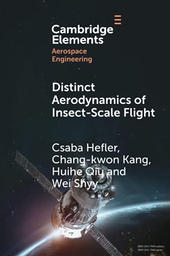 Beispielbild fr Distinct Aerodynamics of Insect-scale Flight zum Verkauf von Revaluation Books