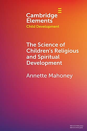Beispielbild fr The Science of Children's Religious and Spiritual Development (Elements in Child Development) zum Verkauf von Lucky's Textbooks
