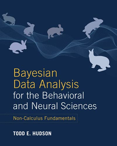 Beispielbild fr Bayesian Data Analysis for the Behavioral and Neural Sciences: Non-Calculus Fundamentals zum Verkauf von Chiron Media