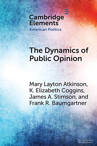 9781108819114: The Dynamics of Public Opinion (Elements in American Politics)