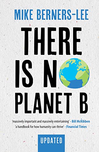9781108821575: There Is No Planet B: A Handbook for the Make or Break Years – Updated Edition