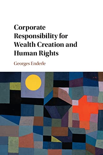 Stock image for Corporate Responsibility for Wealth Creation and Human Rights for sale by GF Books, Inc.