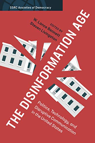 Imagen de archivo de The Disinformation Age (SSRC Anxieties of Democracy) a la venta por HPB-Red