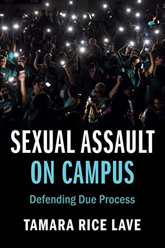 Beispielbild fr Sexual Assault on Campus Defending Due Process zum Verkauf von Michener & Rutledge Booksellers, Inc.