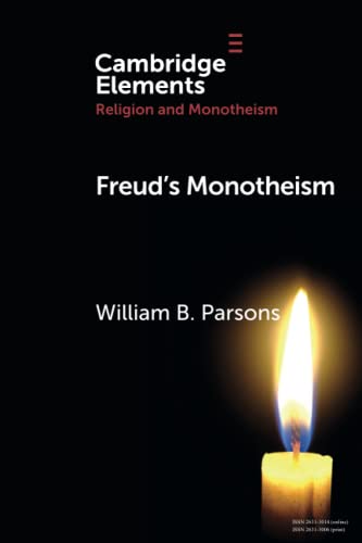 Stock image for Freud's Monotheism (Elements in Religion and Monotheism) for sale by WorldofBooks