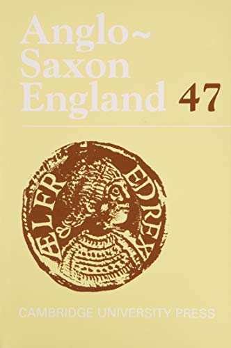 Beispielbild fr Anglo-Saxon England: Volume 47 zum Verkauf von Blackwell's