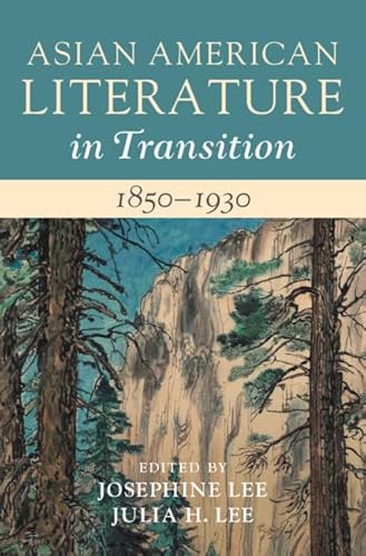 Stock image for Asian American Literature in Transition, 1850-1930 for sale by Blackwell's