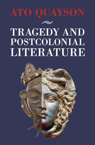 Imagen de archivo de Tragedy and Postcolonial Literature a la venta por Blackwell's