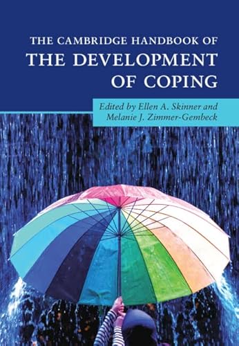 Beispielbild fr The Cambridge Handbook of the Development of Coping (Cambridge Handbooks in Psychology) zum Verkauf von Brook Bookstore On Demand