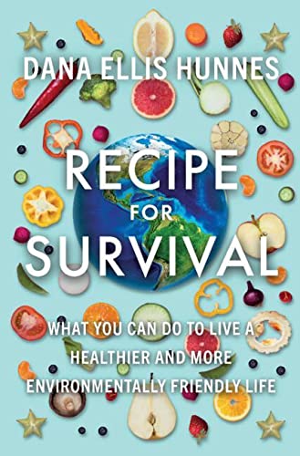 Beispielbild fr Recipe for Survival: What You Can Do to Live a Healthier and More Environmentally Friendly Life zum Verkauf von WorldofBooks
