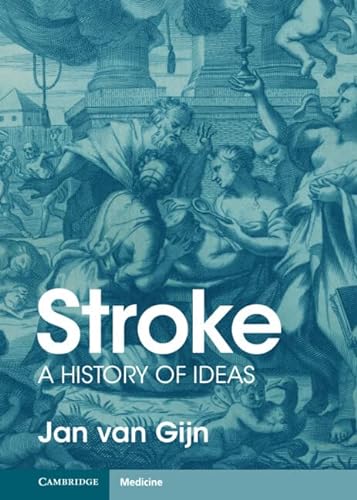 Stock image for Stroke: A History of Ideas for sale by Brook Bookstore On Demand