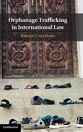 9781108833424: Orphanage Trafficking in International Law