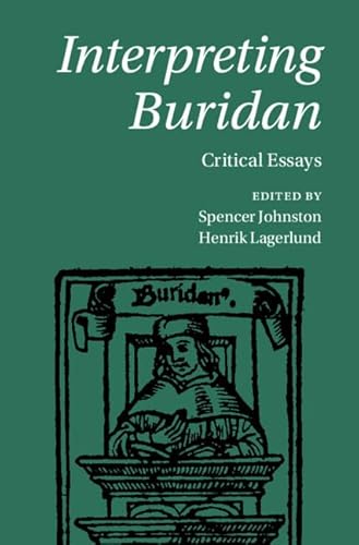 Stock image for Interpreting Buridan: Critical Essays for sale by Revaluation Books