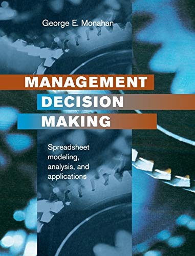 Beispielbild fr Management Decision Making: Spreadsheet Modeling, Analysis and Application zum Verkauf von Ria Christie Collections