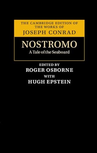 Stock image for Nostromo: A Tale of the Seaboard (The Cambridge Edition of the Works of Joseph Conrad) for sale by Revaluation Books