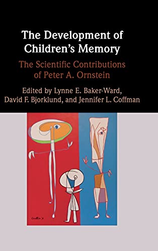 Imagen de archivo de The Development of Children's Memory: The Scientific Contributions of Peter A. Ornstein a la venta por Revaluation Books