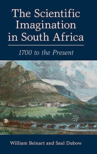 9781108837088: The Scientific Imagination in South Africa: 1700 to the Present