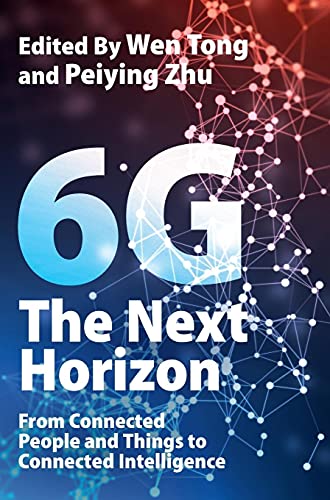 Imagen de archivo de 6G: The Next Horizon: From Connected People and Things to Connected Intelligence a la venta por AMM Books