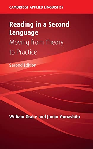 Stock image for Reading in a Second Language: Moving from Theory to Practice (Cambridge Applied Linguistics) for sale by Prior Books Ltd