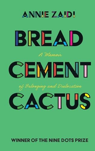 Beispielbild fr Bread, Cement, Cactus zum Verkauf von Blackwell's