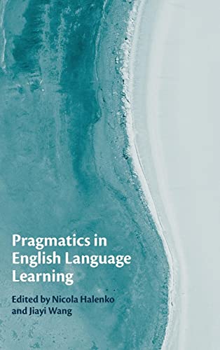 Immagine dell'editore per Pragmatics in English Language Learning venduto da Ria Christie Collections
