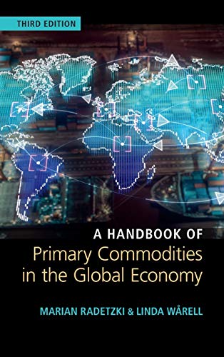 Imagen de archivo de Handbook of Primary Commodities in the Global Economy a la venta por TextbookRush