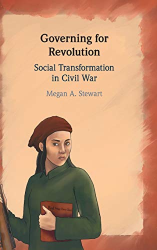 Stock image for Governing for Revolution: Social Transformation in Civil War for sale by Chiron Media