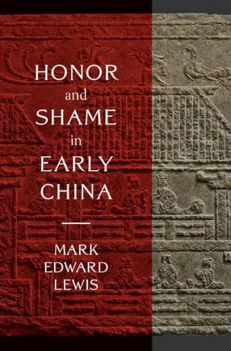 Stock image for HONOR AND SHAME IN EARLY CHINA for sale by AVON HILL BOOKS