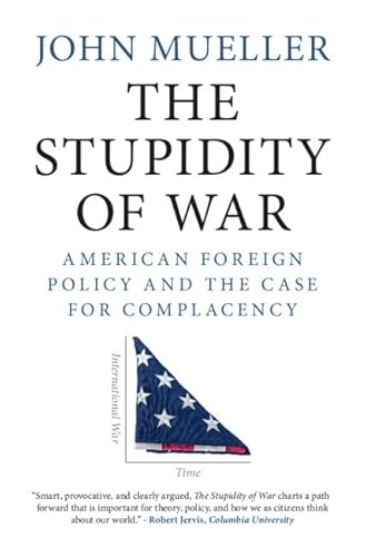 Beispielbild fr The Stupidity of War zum Verkauf von Blackwell's