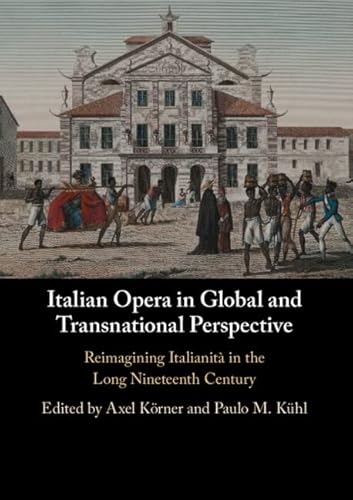 Imagen de archivo de Italian Opera in Global and Transnational Perspective a la venta por Brook Bookstore On Demand