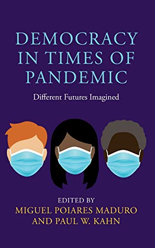 Beispielbild fr Democracy in Times of Pandemic: Different Futures Imagined zum Verkauf von Brit Books