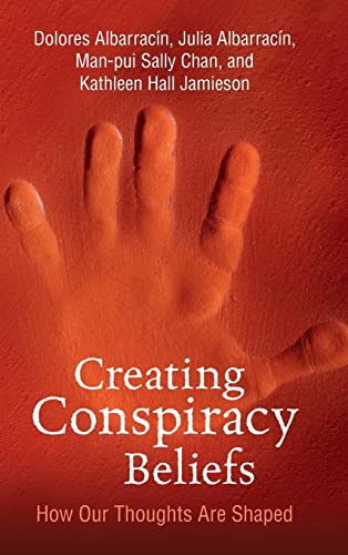 Stock image for Creating Conspiracy Beliefs: How Our Thoughts Are Shaped for sale by GF Books, Inc.