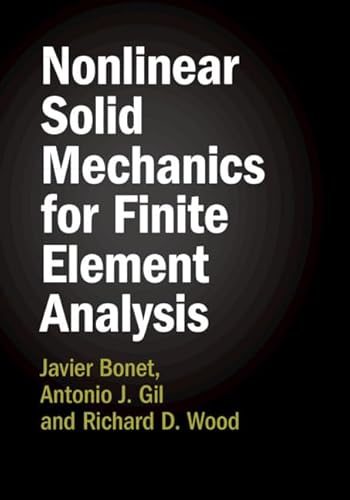 Stock image for Nonlinear Solid Mechanics for Finite Element Analysis 2 Volume Hardback Set (2 Hardback books) for sale by Revaluation Books