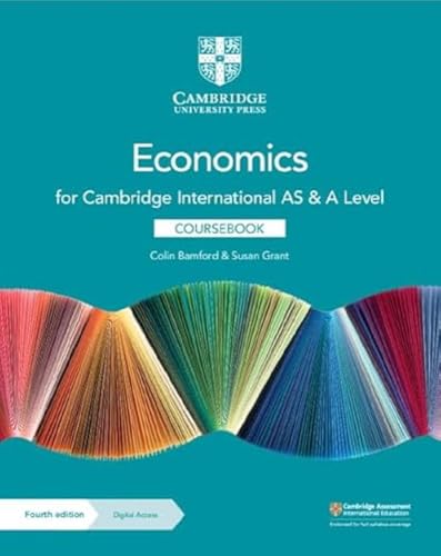 Imagen de archivo de Cambridge International AS & A Level Economics Coursebook with Digital Access (2 Years) (Cambridge International Examinations) a la venta por GF Books, Inc.