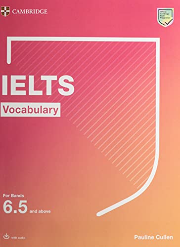 Beispielbild fr IELTS Vocabulary For Bands 6.5 and above With Answers and Downloadable Audio (Cambridge Vocabulary for Exams) zum Verkauf von WorldofBooks