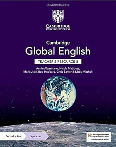 Stock image for Cambridge Global English Teacher's Resource 8 with Digital Access: for Cambridge Primary and Lower Secondary English as a Second Language (Cambridge Lower Secondary Global English) for sale by HPB-Red