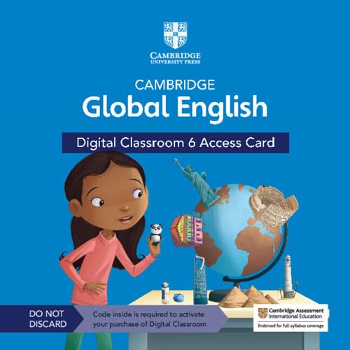 Stock image for Cambridge Global English Digital Classroom 6 Access Card (1 Year Site Licence): For Cambridge Primary and Lower Secondary English as a Second Language (1 eBooks) for sale by Revaluation Books