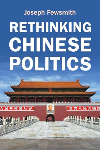 

Rethinking Chinese Politics