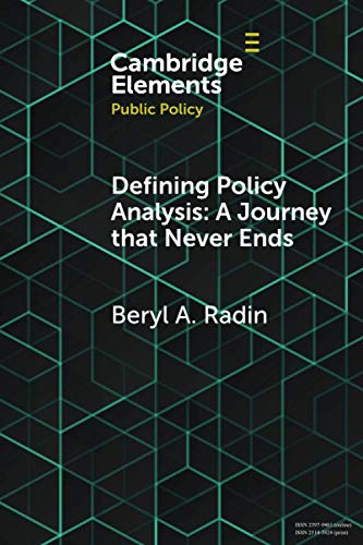 Stock image for Defining Policy Analysis: A Journey that Never Ends (Elements in Public Policy) for sale by Big River Books