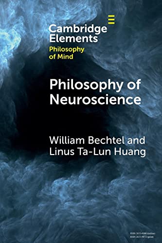 Beispielbild fr Philosophy of Neuroscience (Elements in Philosophy of Mind) zum Verkauf von Monster Bookshop