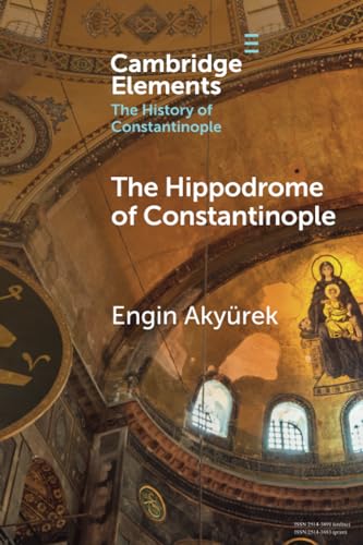 Imagen de archivo de The Hippodrome of Constantinople a la venta por Revaluation Books