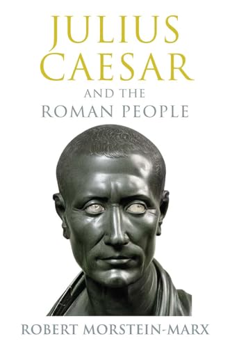 Stock image for Julius Caesar and the Roman People for sale by California Books