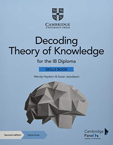 Stock image for Decoding Theory of Knowledge for the Ib Diploma Skills Book with Digital Access (2 Years): Themes, Skills and Assessment for sale by ThriftBooks-Dallas