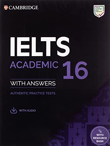 Stock image for IELTS 16 Academic Student's Book with Answers with Audio with Resource Bank (IELTS Practice Tests) for sale by Meadowland Media