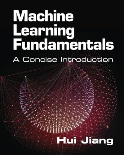 Imagen de archivo de Machine Learning Fundamentals a la venta por Blackwell's