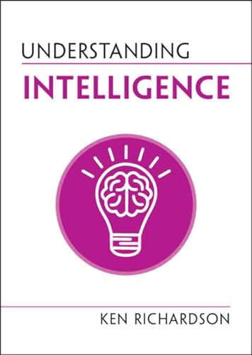 Beispielbild fr Understanding Intelligence (Understanding Life) zum Verkauf von Lakeside Books