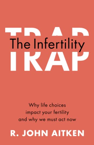 Stock image for The Infertility Trap for sale by HPB Inc.
