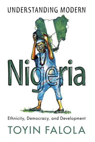 Beispielbild fr Understanding Modern Nigeria zum Verkauf von Blackwell's