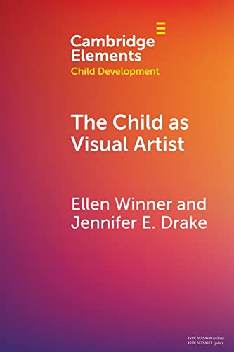 9781108947725: The Child as Visual Artist (Elements in Child Development)