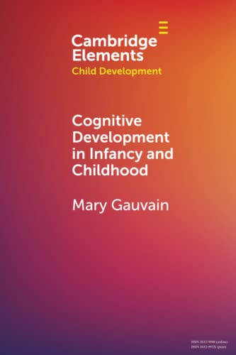 9781108958127: Cognitive Development in Infancy and Childhood (Elements in Child Development)